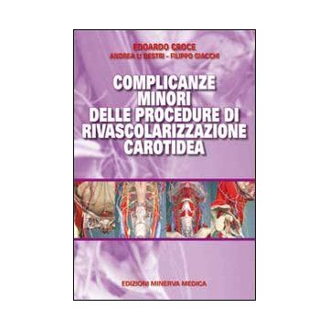 Complicanze minori delle procedure di rivasclarizzazione carotidea