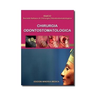 Chirurgia odontostomatologica  SIdCO Società Italiana di Chirurgia Odontostomatologica  Minerva Medica  9788877117854