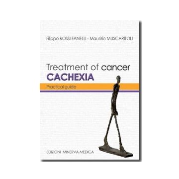 Treatment of cancer cachexia  Rossi Fanelli Filippo; Muscaritoli Maurizio  Minerva Medica  9788877117953