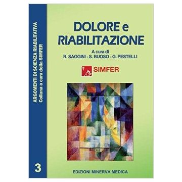 Dolore e riabilitazione  Vol. 3 [Saggini; SIMFER - Minerva Medica]