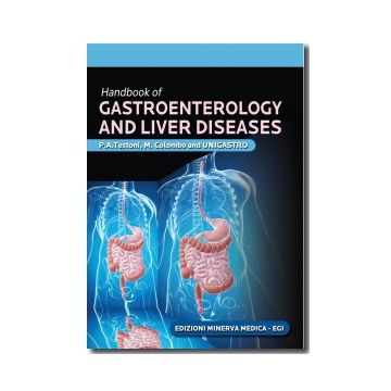 Handbook of gastroenterology and liver diseases  Colombo M.; Testoni P. A.; UNIGASTRO  Minerva Medica  9788877118516