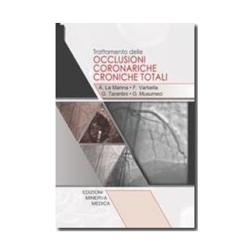 Trattamento delle occlusioni coronariche croniche totali