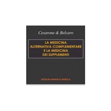La medicina Alternativa - Complementare e la medicina dei supplementi
