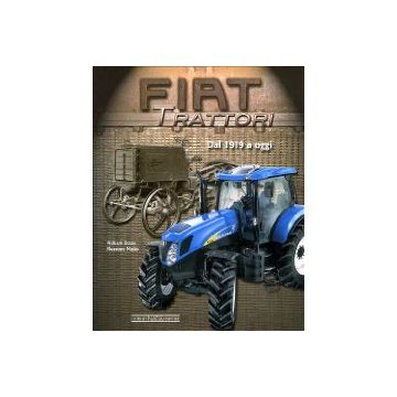 FIAT TRATTORI DAL 1919 A OGGI