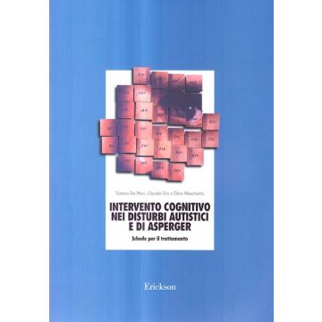 Intervento cognitivo nei disturbi autistici e di Asperger - Schede per il trattamento  [De Meo - Centro Studi Erickson]