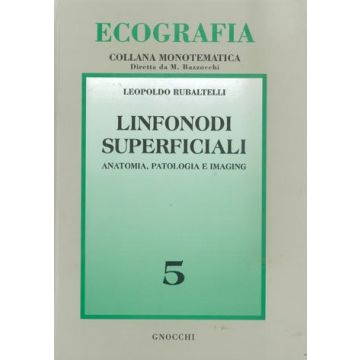 Linfonodi superficiali. Anatomia, patologia e imaging - Ecografia