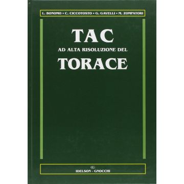 TAC ad alta risoluzione del torace  [Bonomo - Idelson - Gnocchi]