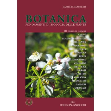 BOTANICA - Fondamenti di biologia delle piante 3/ed.  [Mauseth - Idelson Gnocchi]