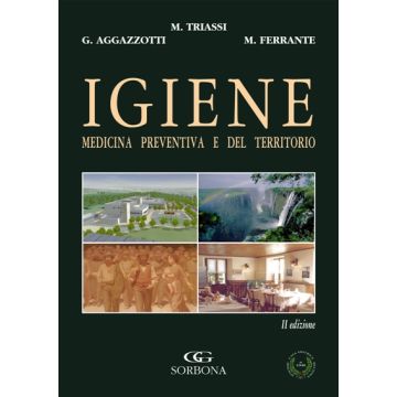 IGIENE Medicina Preventiva e del Territorio, 2/ed.  Tiassi Maria; Aggazzotti Gabriella; Ferrante Margherita  Idelson - Gnocchi  9788879475990