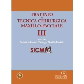 Trattato di Tecnica Chirugica Maxillo-facciale. Con app. Vol. 3