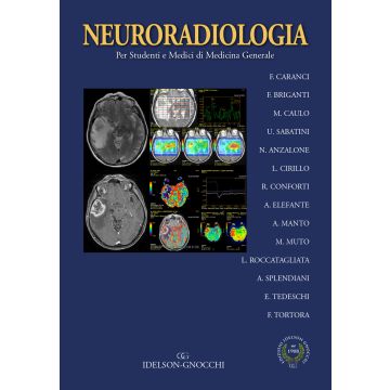 Neuroradiologia. Per studenti e medici di medicina generale
