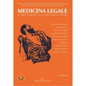 Medicina legale per medici e studenti del corso di studi in medicina e chirurgia 2/ed.