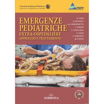 Emergenze pediatriche extra-ospedaliere. Approccio e trattamento 4/ed. [Fuchs Susan;McEvoy Mike - Sorbona Idelson - Gnocchi]