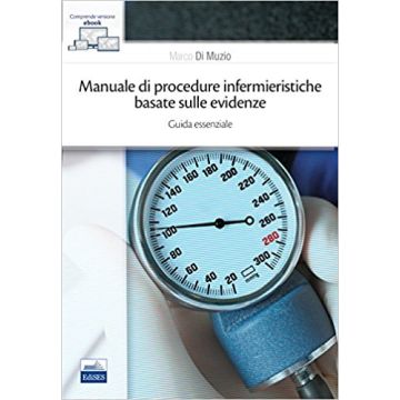Manuale di procedure infermieristiche basate sulle evidenze - Guida essenziale