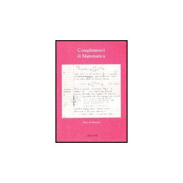 Complementi Di Matematica - De Mottoni Piero - Aracne - 9788879990417