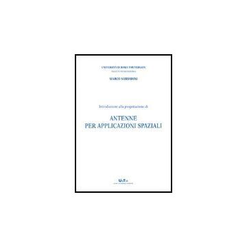 Introduzione Alla Progettazione Di Antenne - Sabbadini Marco - Aracne - 9788879990608