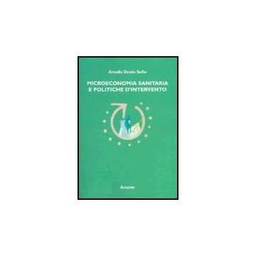 Microeconomia Sanitaria - Sofio Donia Amalia - Aracne - 9788879991506