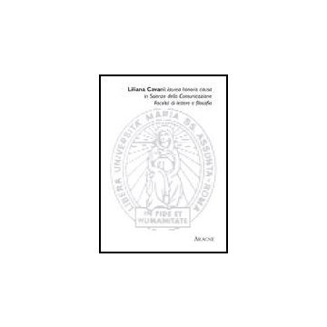 Liliana Cavani: Laurea Honoris Causa In Scienze Della Formazione - Lonero Emilio - Aracne - 9788879992664
