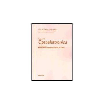 Appunti Di Optoelettronica - Lugli Paolo; Di Carlo Aldo; Reale Andrea - Aracne - 9788879993326