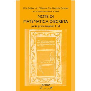 Note Di Matematica Discreta Capitoli 1-5 -  - Aracne - 9788879994255