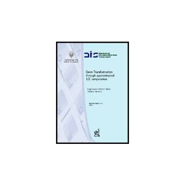 Query Transformation Through Approximated Lsi Computation - Laura Luigi; Nanni Umberto; Sarracco Fabiano - Aracne - 9788879996945