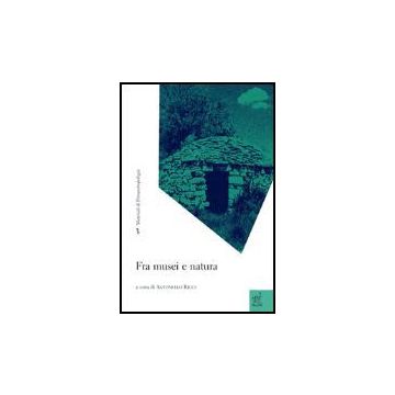 Fra Musei E Natura - Ricci Antonello - Aracne - 9788879996990