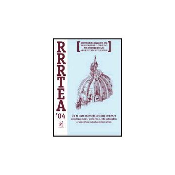 Rrrtea '04. Restoration, Recycling And Rejuvenation Technology For Engineering  And Architecture Application. Proceedings Of The International Conference (2004) - Sih G. C. ; Nobile L.  - Aracne - 9788879997652