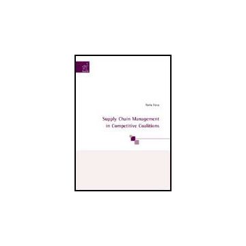 Supply Chain Management In Competitive Coalitions - Fava Ilaria - Aracne - 9788879999007
