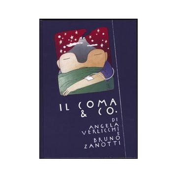 Il coma & co.