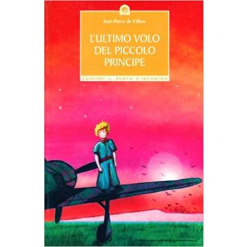 L'ultimo volo del piccolo principe