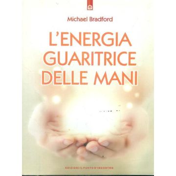 L'energia guaritrice delle mani
