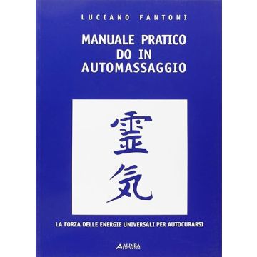 Manuale pratico Do In. Automassaggio  [Fantoni - Alinea Editrice]
