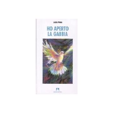 Ho aperto la gabbia