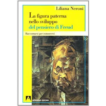 La figura paterna nello sviluppo del pensiero di Freud