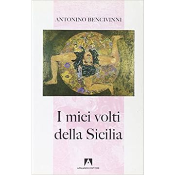 I miei volti della Sicilia