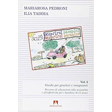 Scoprirsi bambini. Scoprirsi bambine. Vol. 2