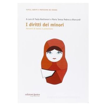 I diritti dei minori. Percorsi di tutela e protezione