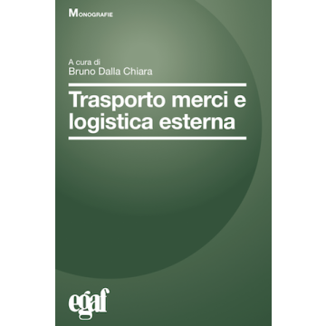 Trasporto merci e logistica esterna Bruno dalla chiara Egaf 2019