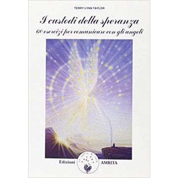 I custodi della speranza