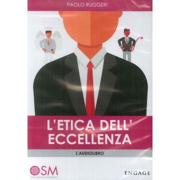 L'etica dell'eccellenza. Come il tuo comportamento determina il successo nella vita. Audiolibro