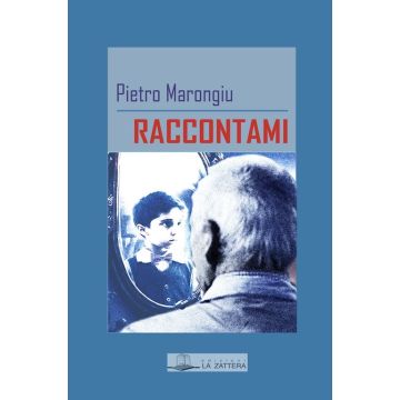 Raccontami [Pietro Marongiu - La Zattera edizioni]