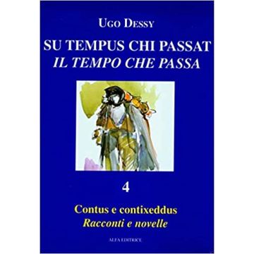 Contus e contixeddus-Racconti e novelle. Ediz. italiana e sarda