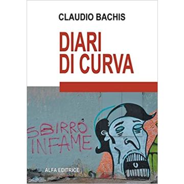 Diari di curva (Cagliari calcio, Gigi Riva, Gianfranco Zola ...)