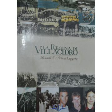 La regina di Villacidro. 20 anni di atletica leggera