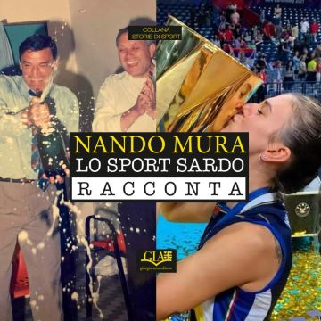 Lo Sport Sardo Racconta - Nando Mura - Gia editore