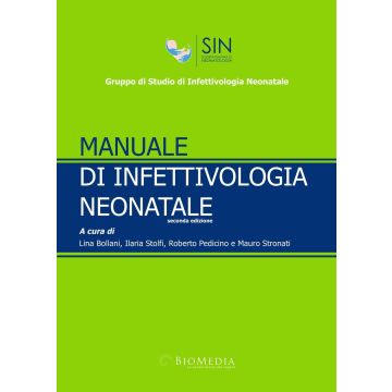 SIN - Manuale di Infettivologia Neonatale Nuova edizione