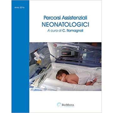 Percorsi Assistenziali Neonatologici 3/Ed.