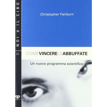 Come vincere le abbuffate: un nuovo programma scientifico