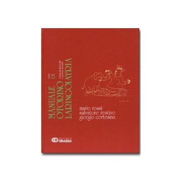 Manuale di otorinolaringoiatria. Corso di odontostomatologia e protesi dentaria