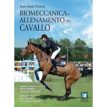 Biomeccanica e allenamento del cavallo   Denoix Jean-Marie  Emsi  9788886669986